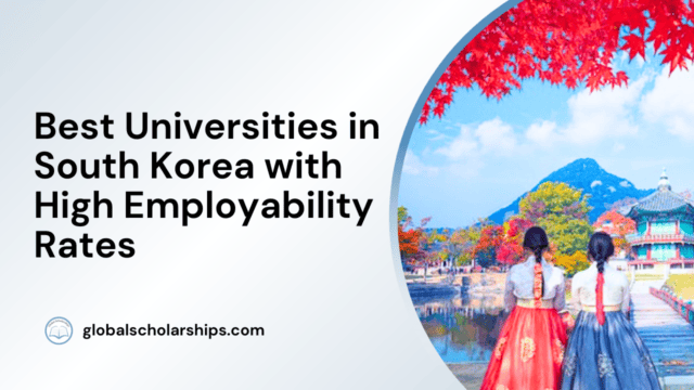 Best Universities in South Korea with High Employability Rates