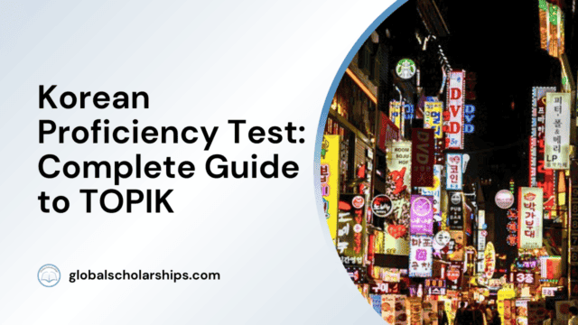 Korean Proficiency Test: Complete Guide to TOPIK