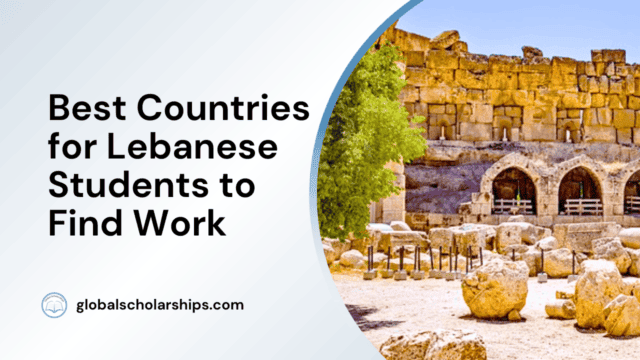 Best Countries for Lebanese Students to Find Work