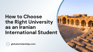 How to Choose the Right University as an Iranian International Student