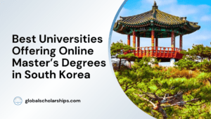 Best Universities Offering Online Master’s Degrees in South Korea