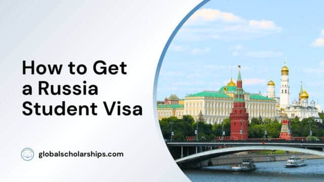 How to Get a Russia Student Visa
