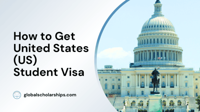 How to Get United States (US) Student Visa