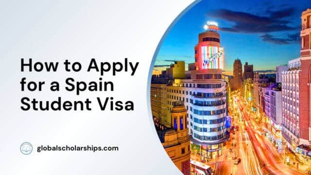 How to Apply for a Spain Student Visa