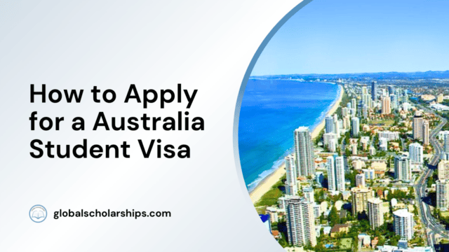 How to Apply for a Australia Student Visa