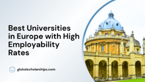 Best Universities in Europe with High Employability Rates