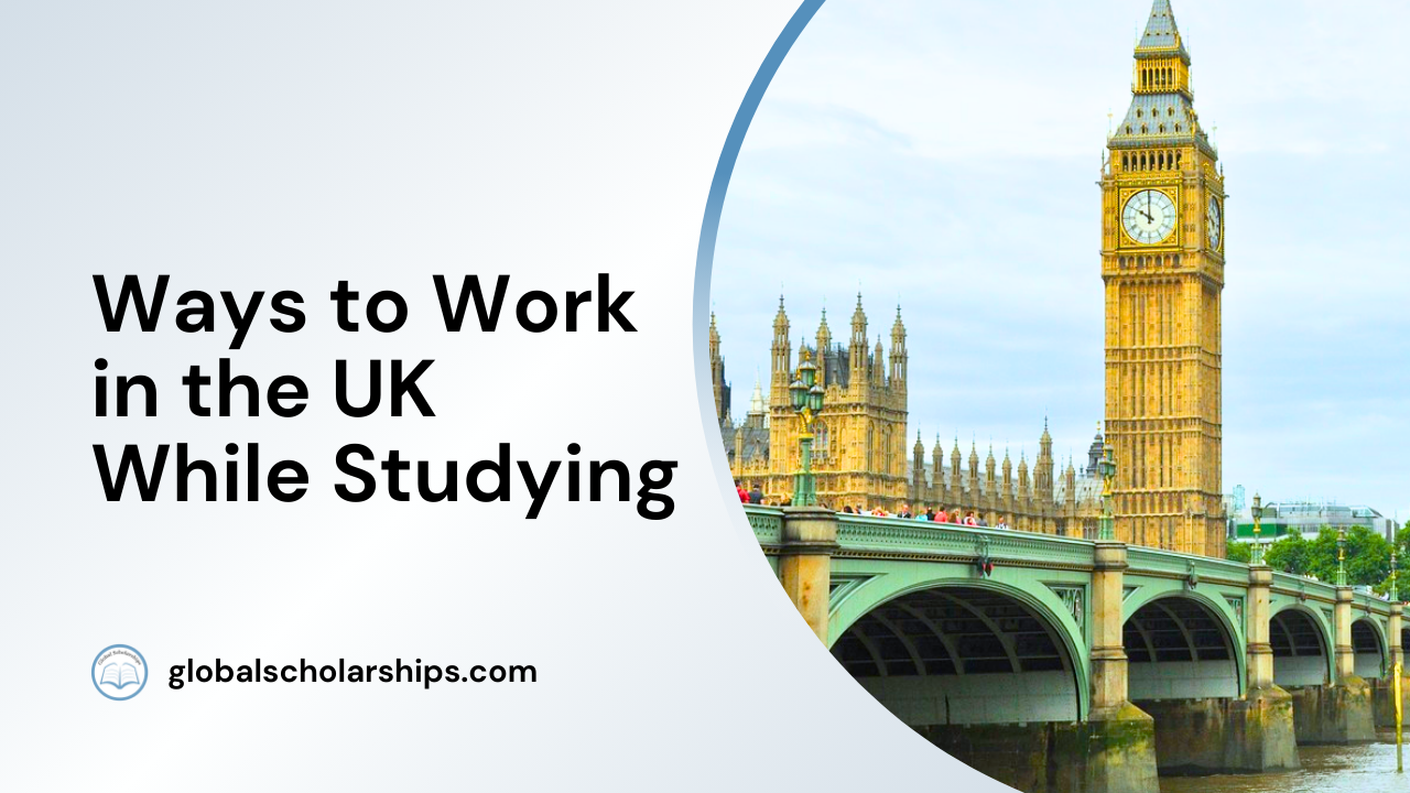 5-ways-to-work-while-studying-in-the-uk-for-international-students