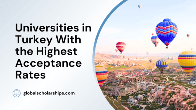 Universities in Turkey With the Highest Acceptance Rates