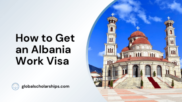 How to Get an Albania Work Visa