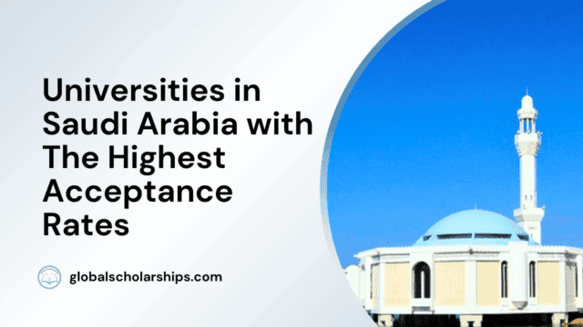 Universities in Saudi Arabia with The Highest Acceptance Rates
