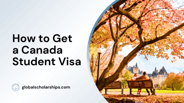 How to Get a Canada Student Visa