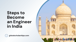Steps to Become an Engineer in India