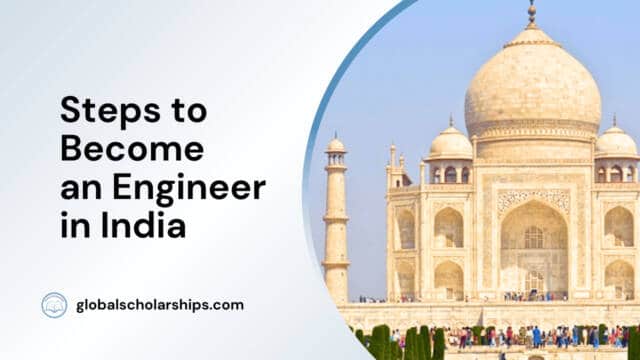 Steps to Become an Engineer in India