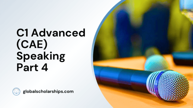 C1 Advanced (CAE) Speaking Part 4
