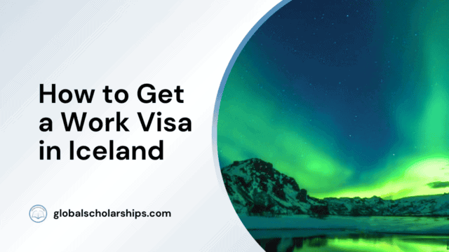 How to Get a Work Visa in Iceland