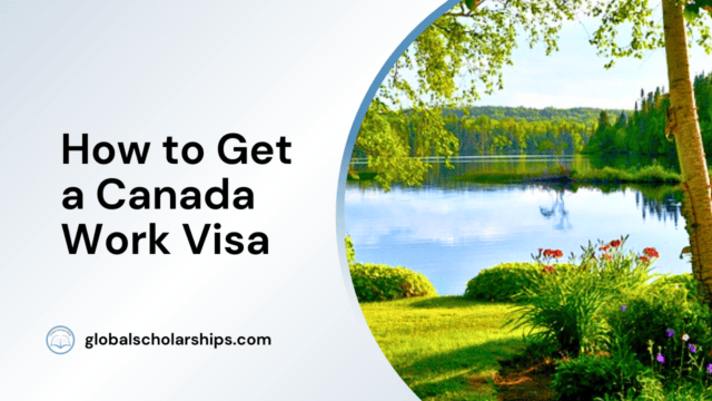 How to Get a Canada Work Visa