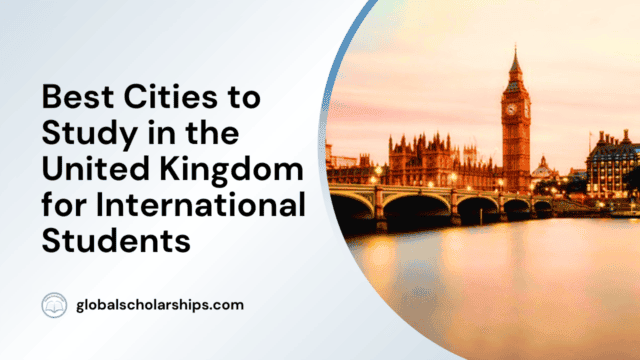 Best Cities to Study in the United Kingdom for International Students