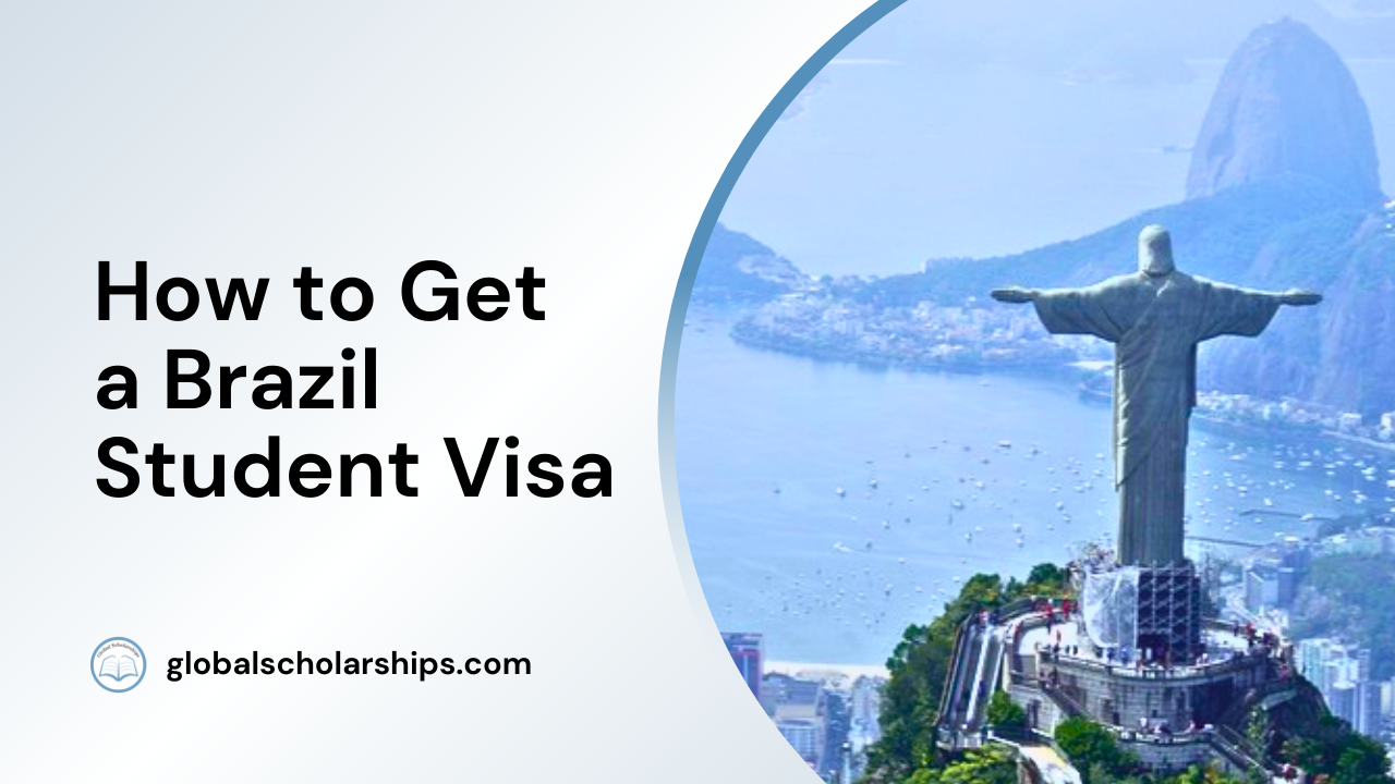 How to Get a Brazil Student Visa