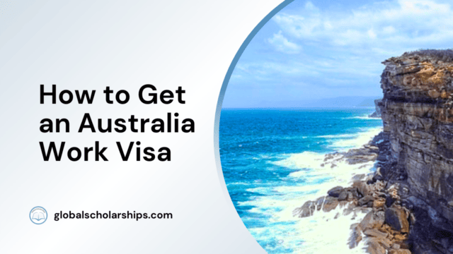 How to Get a Australia Work Visa