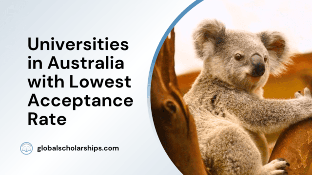 Universities in Australia with Lowest Acceptance Rate