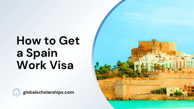 How to Get a Spain Work Visa