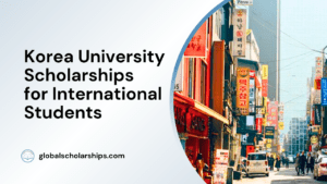 Korea University Scholarships for International Students