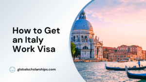 How to Get an Italy Work Visa