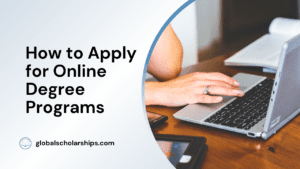 How to Apply for Online Degree Programs