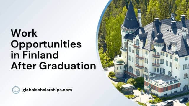 Work Opportunities in Finland After Graduation