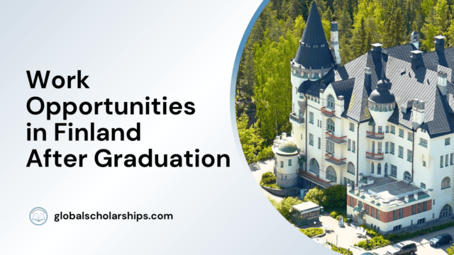 Work Opportunities in Finland After Graduation