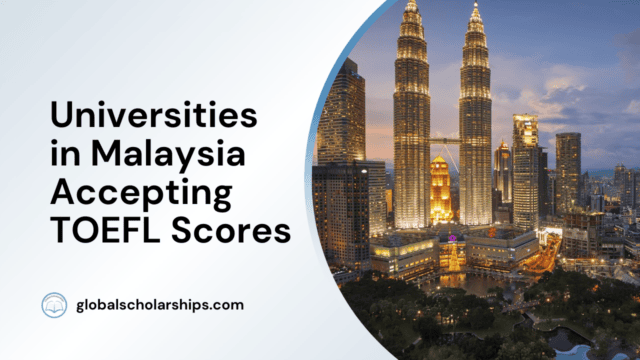 Universities in Malaysia Accepting TOEFL Scores