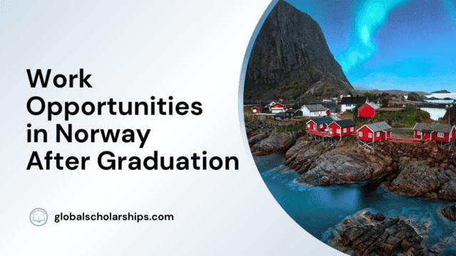 Work Opportunities in Norway After Graduation