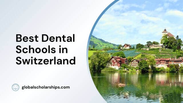 Best Dental Schools in Switzerland