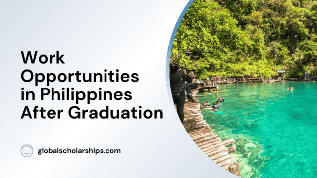 Work Opportunities in Philippines After Graduation