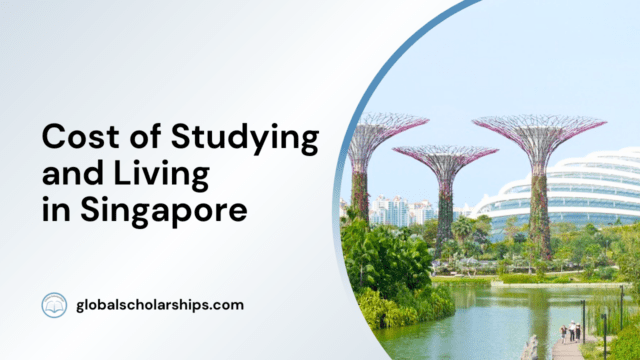 Cost of Studying and Living in Singapore