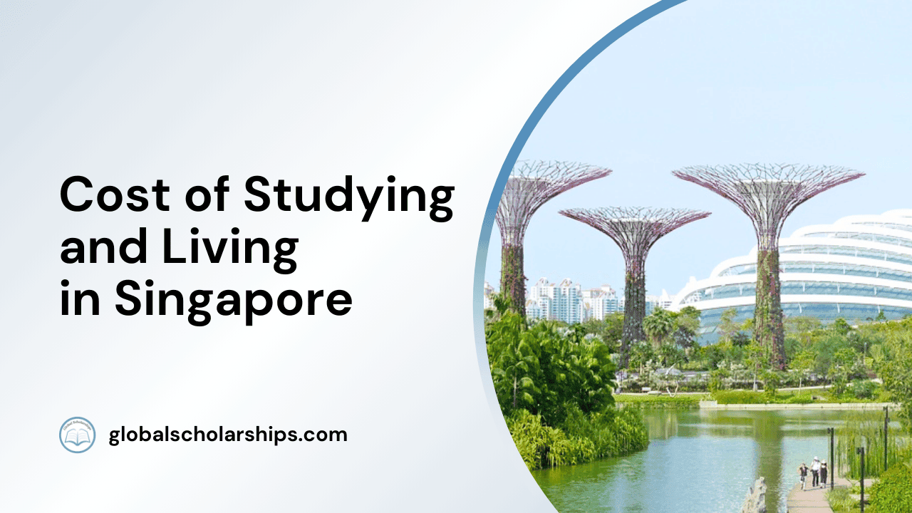 Cost of Studying and Living in Singapore for International Students