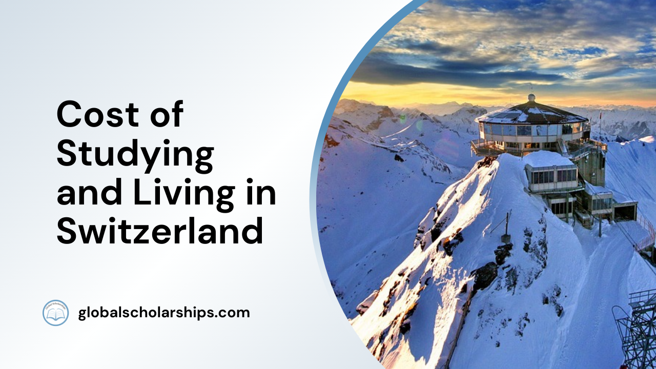 Cost of Studying and Living in Switzerland