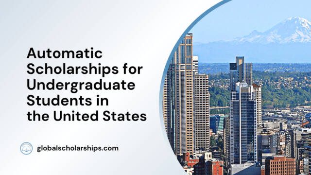 Automatic Scholarships for Undergraduate Students in the United States