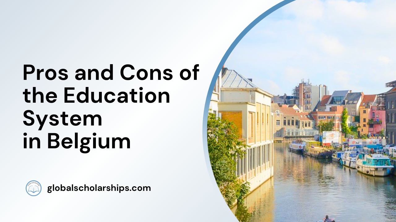 Pros and Cons of the Education System in Belgium