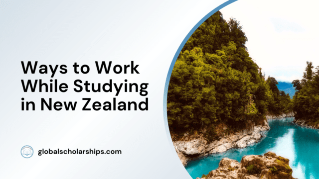 Ways to Work While Studying in New Zealand