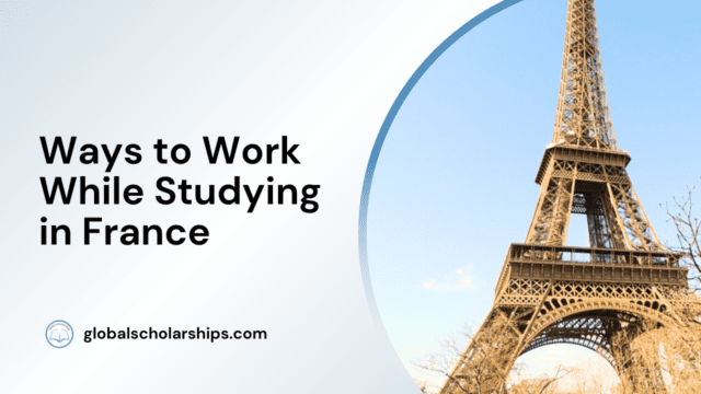 Ways to Work while studying in France